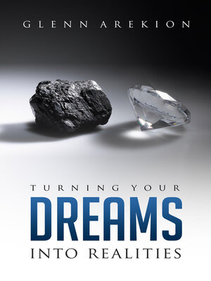 cover image of Turning Your Dreams into Realilties